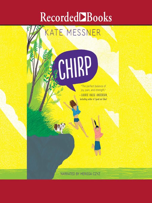 Title details for Chirp by Kate Messner - Wait list